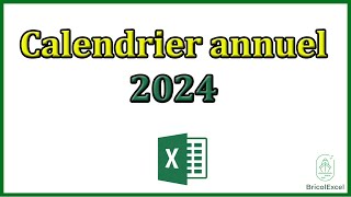 Calendrier annuel 2024 excel