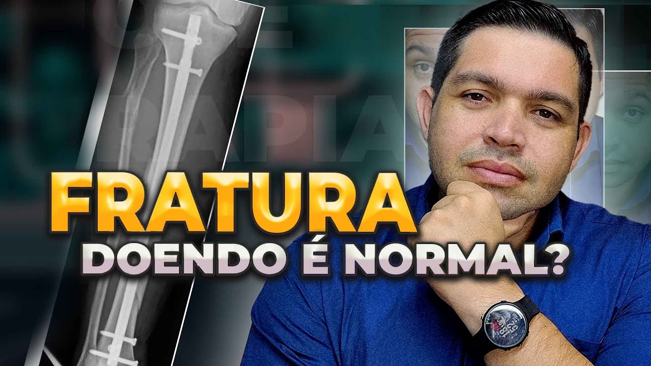 normal-sentir-dor-no-local-da-fratura-e-na-fisioterapia-tamb-m