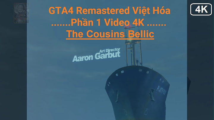 Hướng dẫn hoàn thành nhiệm vụ gta 4