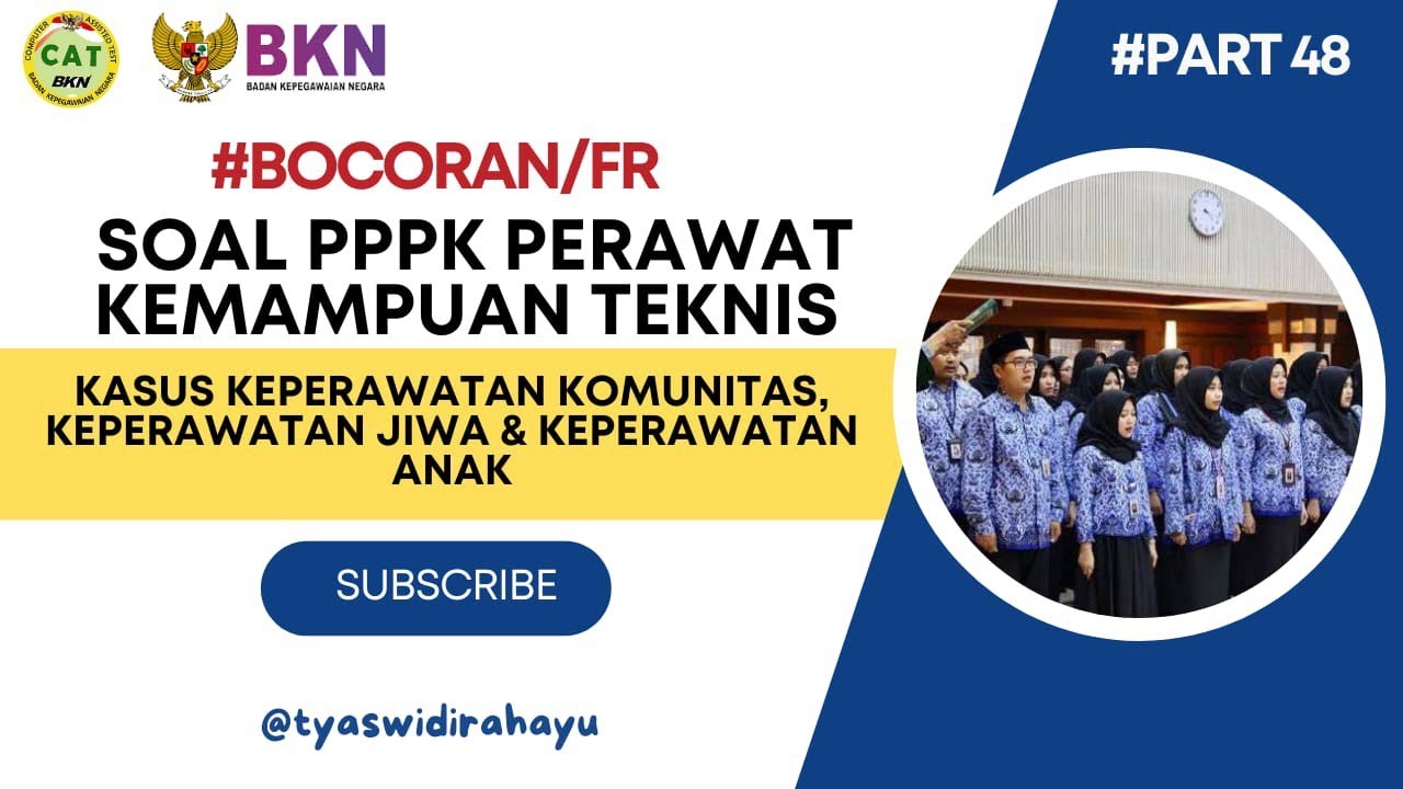 part 48 FR BOCORAN SOAL PPPK PERAWAT KEMAMPUAN TEKNIS