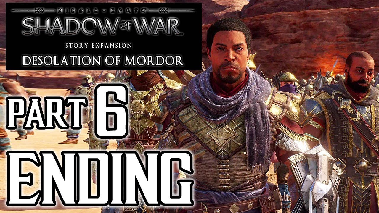 SHADOW OF WAR Desolation Of Mordor ENDING Walkthrough PART 6 PS4 Pro No Commentary 1080p HD shadow-of-war-desolation-of-mordor-ending-walkthrough-part-6-ps4-pro-no-commentary-1080p-hd