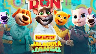 Jalabula Jangu Song | Animated Tom version | Don movie| Tom Angela Lyrics