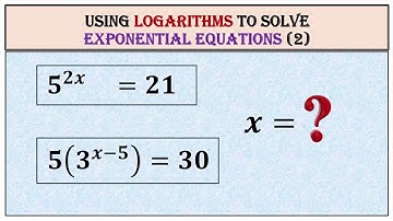 Using Logarithms to Solve Exponential Equations (Step-by-Step Guide) - Part 2