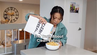 The Truth About Clean Eating