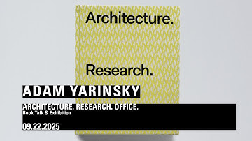 ARCHITECTURE. RESEARCH. OFFICE // 09.22.25