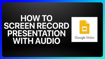How To Screen Record Google Slides Presentation With Audio Tutorial