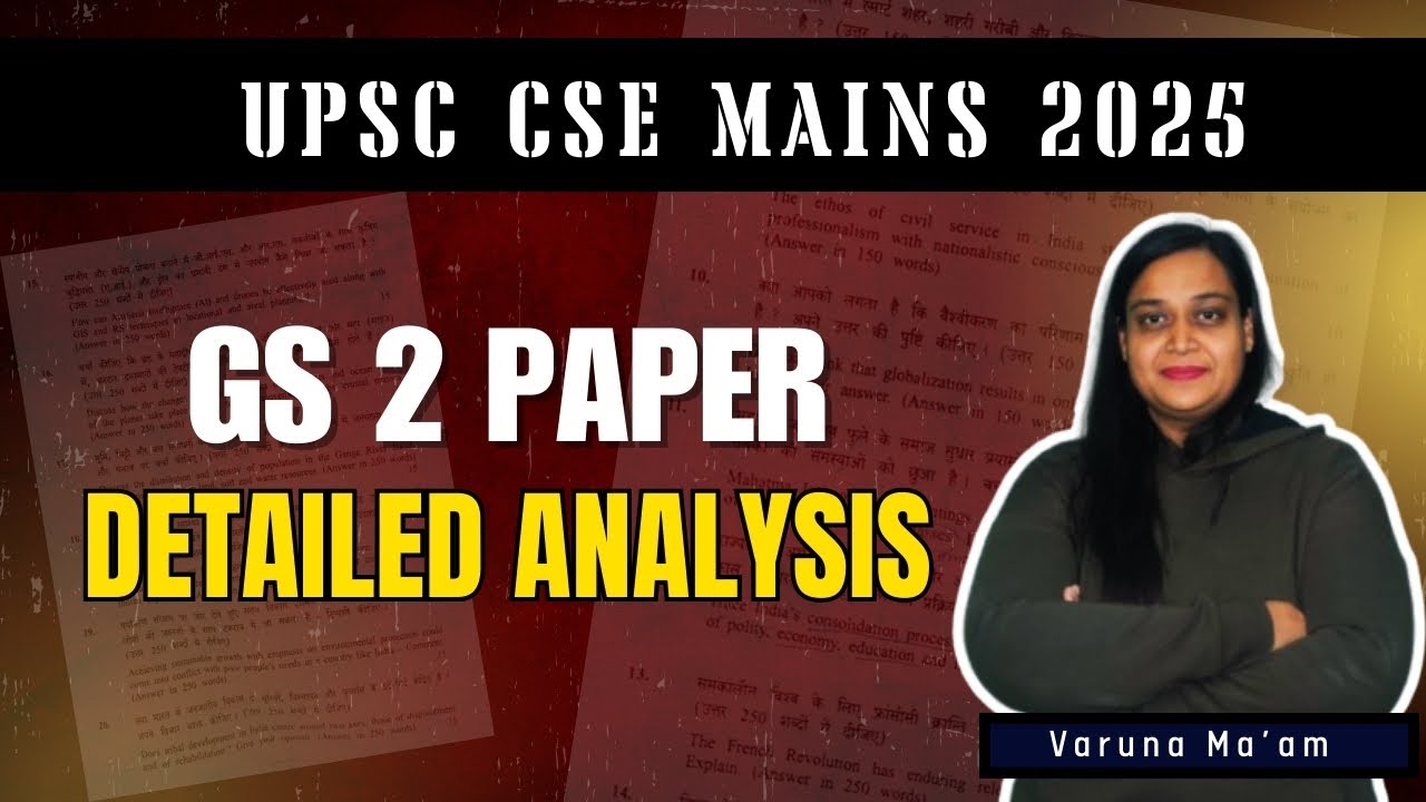 GS 2 Paper Analysis UPSC Mains 2025 I Detailed Analysis and Discussion ...