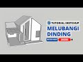 Permasalahan Saat Membuat Lubang Dinding di Sketchup