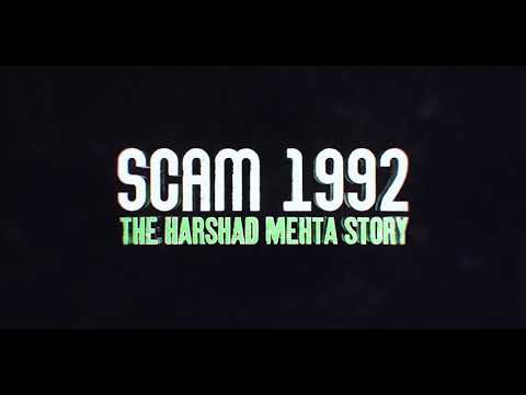 Scam 1992 The Harshad Mehta Story   Title Sequence  Sony LIV