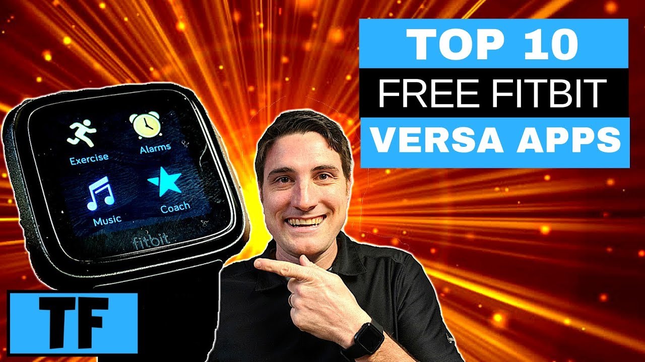 Fatal sikkert Munk Fitbit Versa Apps - Top 10 Best FREE Apps (2020) | Smartwatch Cool Things  You Need To Know! - YouTube