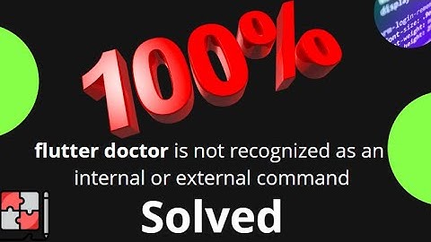 flutter doctor is not recognized as an internal or external command