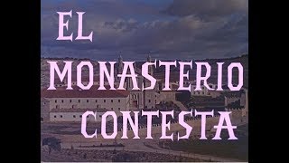 El monasterio contesta. 1960