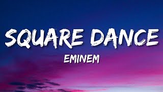 Eminem - Square Dance (Lyrics) Resimi