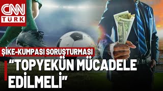 Fetönün Şike Kumpasında Pandoranın Kutusu Açıldı Tarkan Erdal Topyekün Mücadele Edilmeli