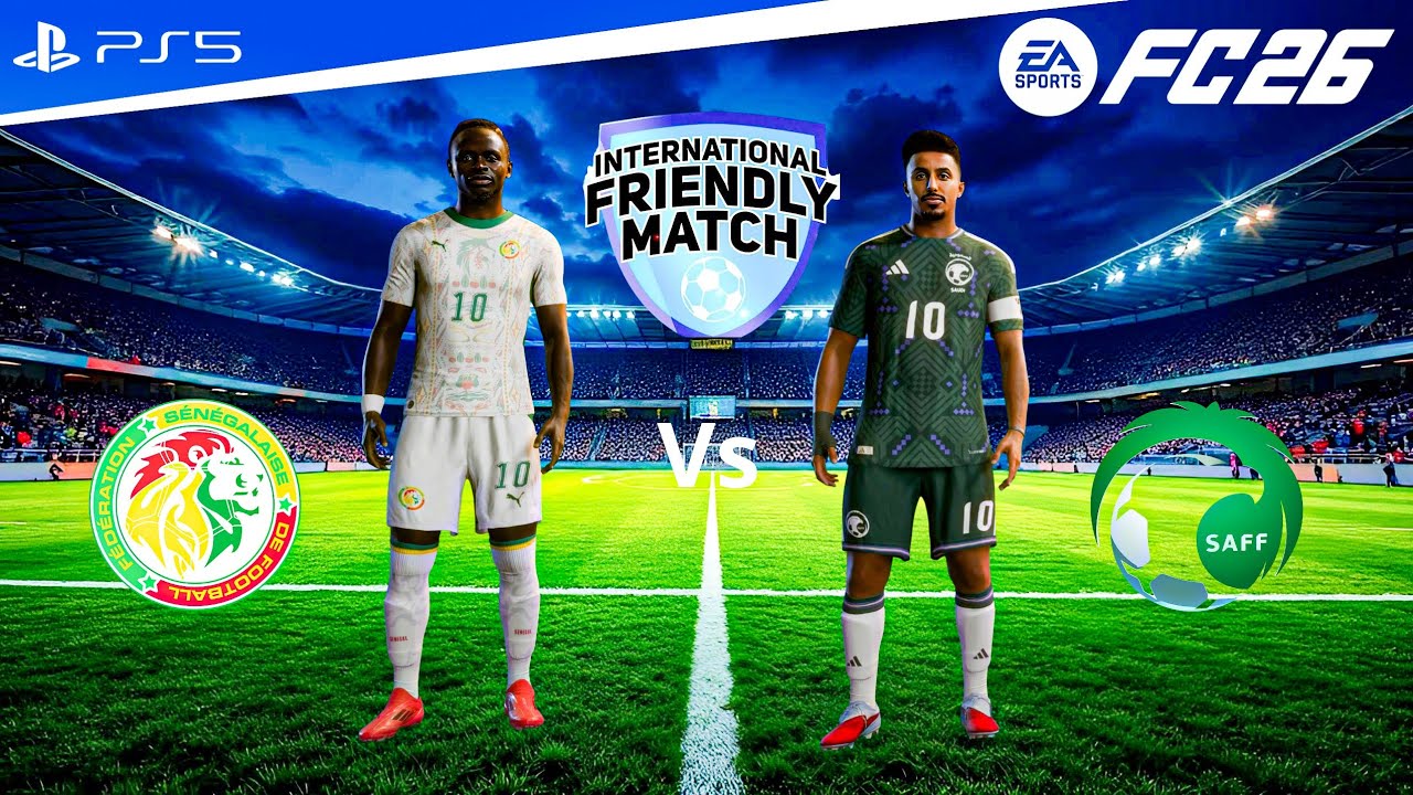 FC 26 - Sénégal vs Arabie saoudite | Friendly match 2026 Full Match [PS5™]