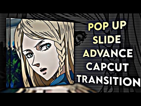How To Edit on CapCut | Pop Up Slide Advance CapCut Transition // CAPCUT TUTORIAL