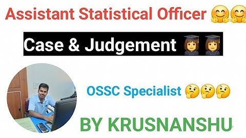 Assistant Statistical Officer Case & Judgement//KRUSNANSHU//STUDYSTART//