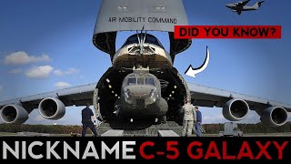 The galaxy C-5 has some really cool nicknames, did you know?