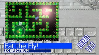 ZX Spectrum -=Eat the Fly!=- demo v1.1