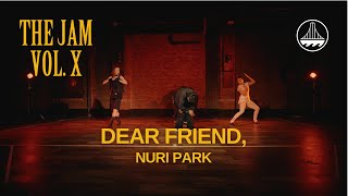 Dear Friend, | THE JAM VOL. X | @TheJamShowcase