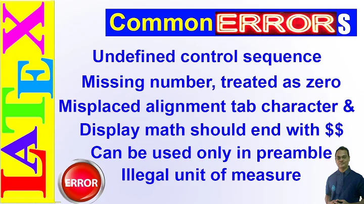 Common Errors in LaTeX (Latex Basic Tutorial-34)