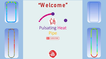 Pulsating Heat Pipe Trailer || FCFD-0001