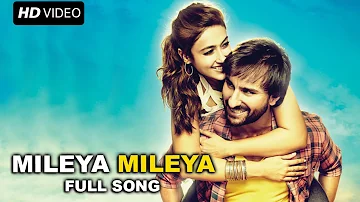 Mileya Mileya (Video Song) | Happy Ending | Saif Ali Khan | Ileana D'Cruz