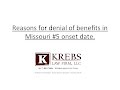 Reasons for denial of disability benefits in Missouri #5 onset date