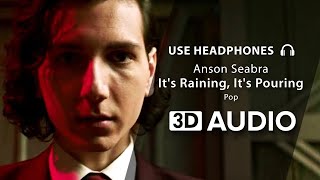 Anson Seabra - It's Raining, It's Pouring (3D Audio) 