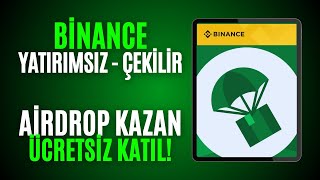 Binance Çekilebilir Yatırımsız $40 Kadar Airdrop Kazan! Binance Para Kazan 2024