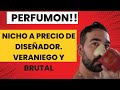 ATENCION!! Perfumon nicho a precio de diseñador para verano ¿cual sera?