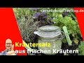 Kräutersalz selber machen (aus frischen Garten -Kräutern)