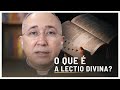 Lectio Divina? Entenda o que é a leitura meditada da palavra de Deus.