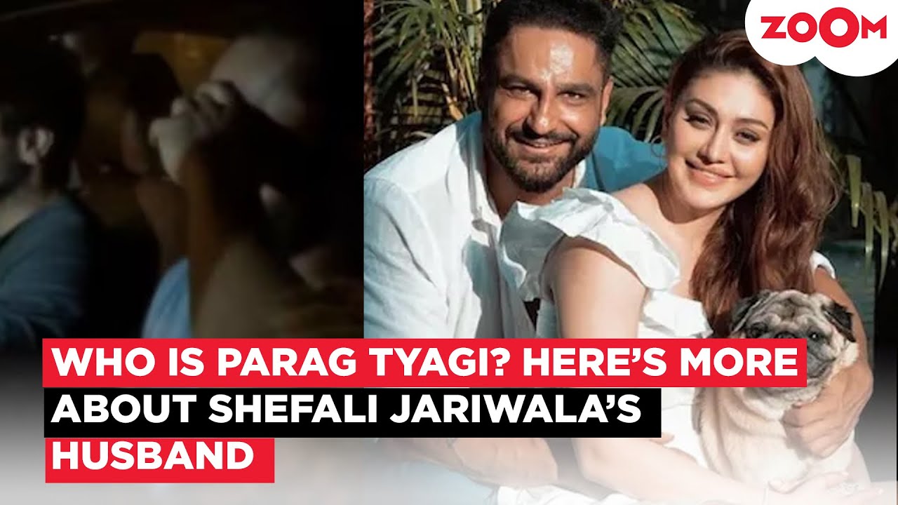 Shefali Jariwala DEATH: Who is Parag Tyagi? Details about Late actress Shefali Jariwala’s husband