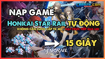 Nạp Honkai Star Rail giá rẻ UY TÍN qua UID