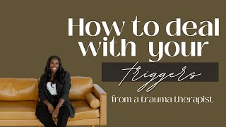 How To Deal With Your Triggers | The Healing Circle Podcast S5E6