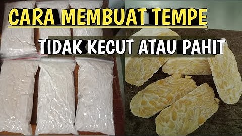 Thumbnail of Cara membuat tempe sendiri tidak pait atau kecut (part 2)