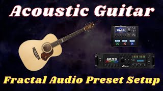 Setting Up An Acoustic Preset | Fractal FM3 / FM9 / Axe-FX III screenshot 4