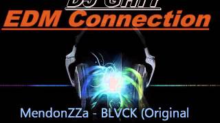 MendonZZa   BLVCK Original Mix Resimi