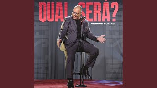 Qual Será? - Gerson Rufino & É Gospel Music