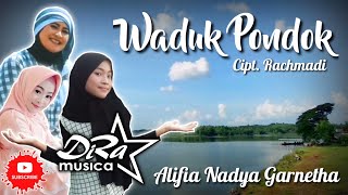 WADUK PONDOK - Alifia Nadya Garnetha