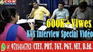 KVS Interview Special Video || KVS Mock Interview # 6 || CGS Coaching, Delhi.