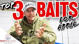 TOP BAITS FOR APRIL BASS FISHING (Pre-spawn/Spawn /Spring Fishing)