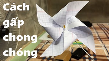 Cách gấp chong chóng bằng giấy - cách làm chong chóng