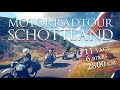 Motorradtour Schottland | Reisedokumentation | Von Norddeutschland nach Schottland und zurück