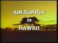 Air Supply - Live in Hawaii (5 of 5)