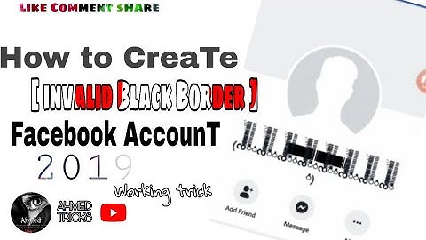 How To CreaTe [Invalid Black Border] Name Facebook Account || AHMED TRICKS ||