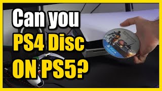 Can you Play a PS4 Disc Games on PS5 Console (Fast INFO)