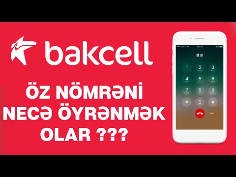 Bakcellde oz nomreni nece oyrenmek olar