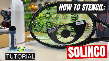 Solinco Logo | How To Properly Stencil A Tennis Racket Tutorial |